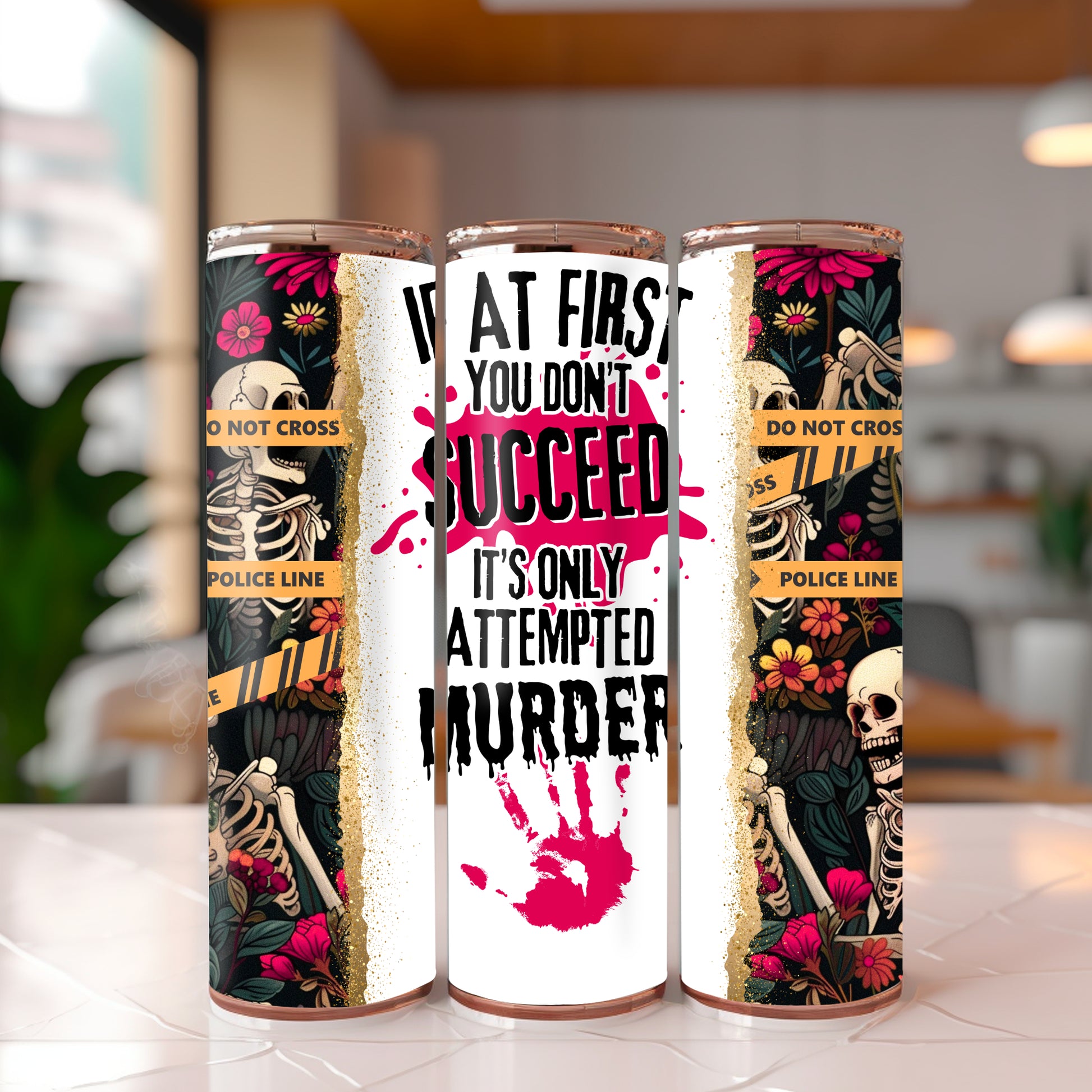 Only Attempted Murder Tumbler