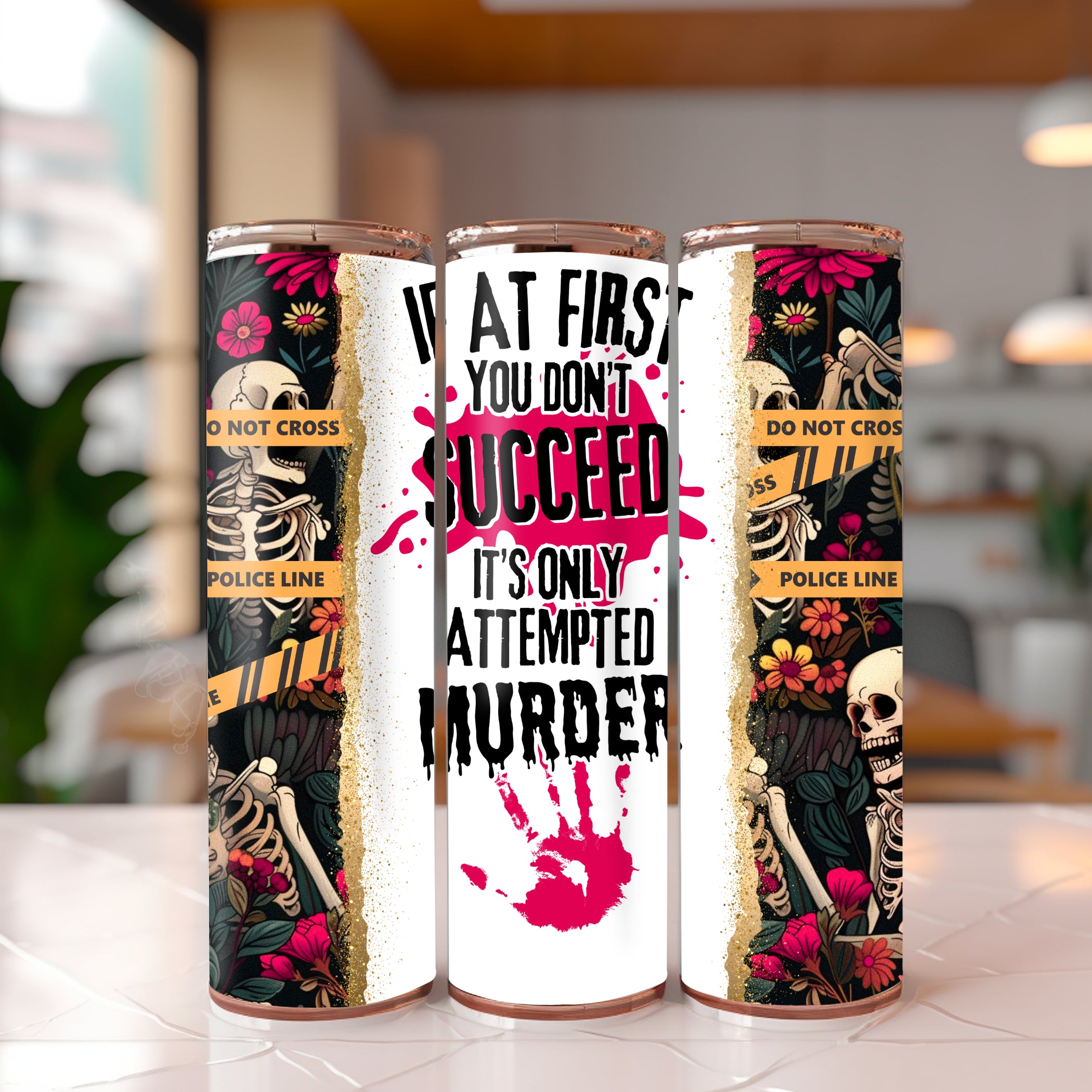 Only Attempted Murder Tumbler