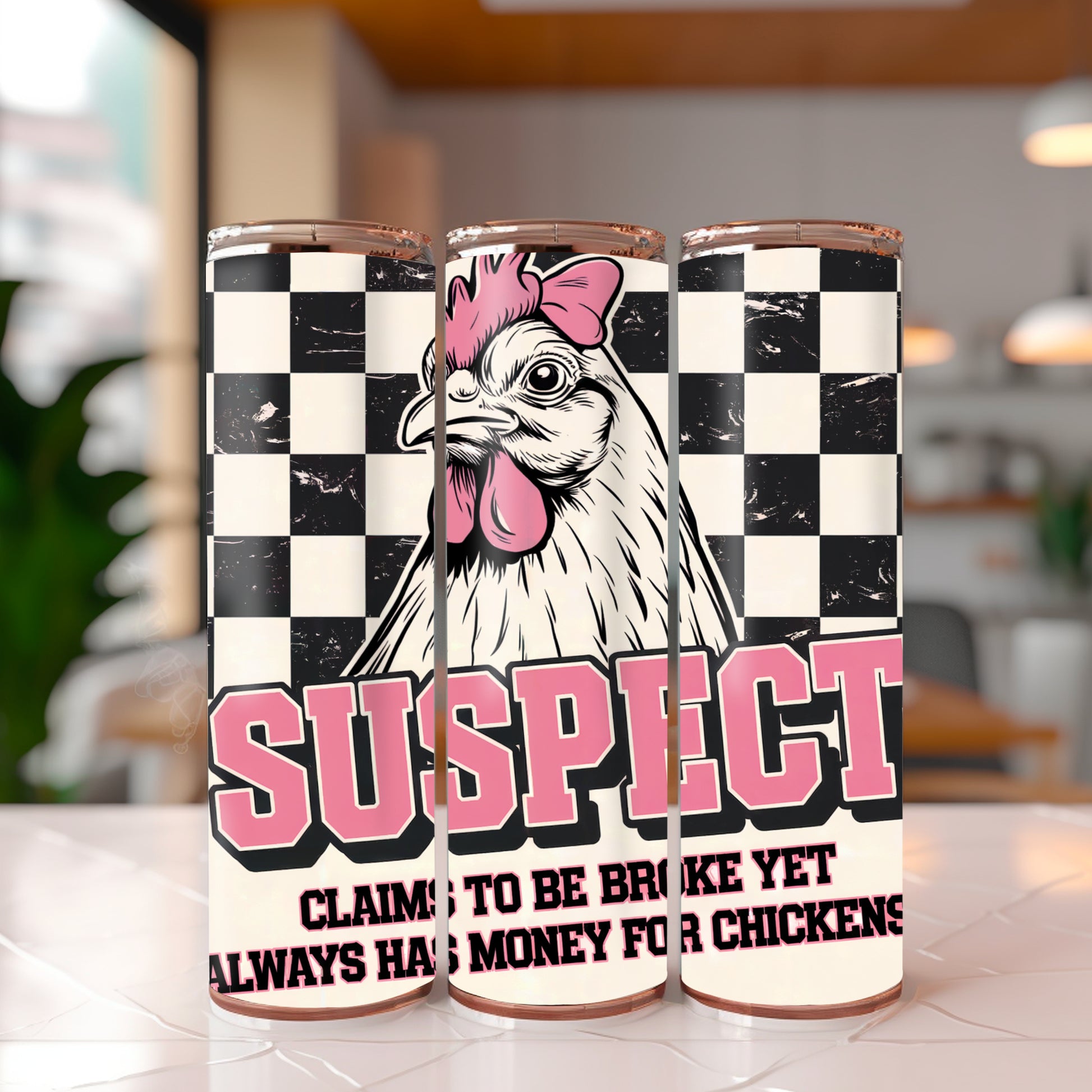 Always Money for Chickens Tumbler