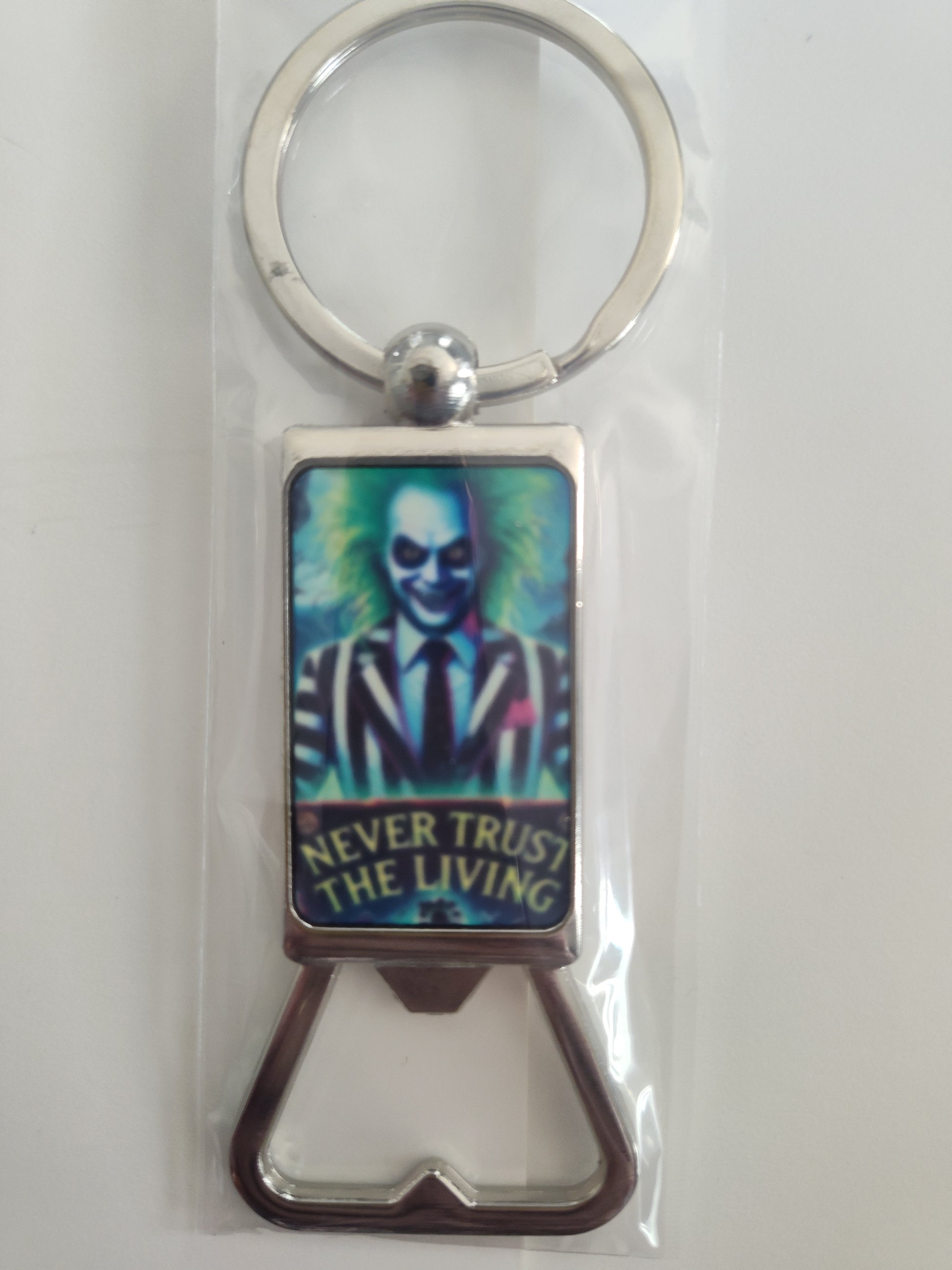 Never trust living Bottle Opener Keychain